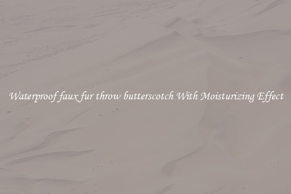 Waterproof faux fur throw butterscotch With Moisturizing Effect